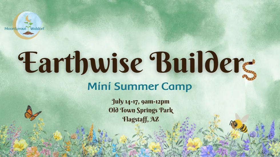 Earthwise Builders Mini Summer Camp! 🌿🪱 🦋🐝
